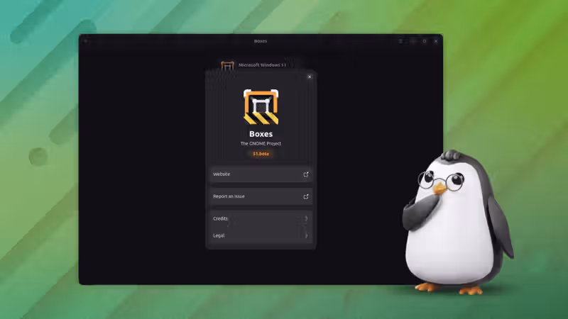 GNOME Boxes Won't Look Ancient Anymore Thanks to a Glow-Up