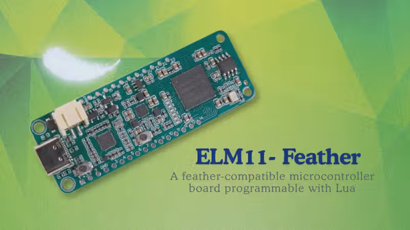 ELM11-Feather Is a Feather-Compatible Board That Speaks Lua Natively