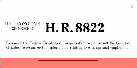 H.R. 8822: Federal Workers’ Compensation Integrity and Care Act