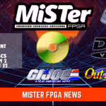 MiSTer FPGA News – New Arcade Cores, DVD Players & More